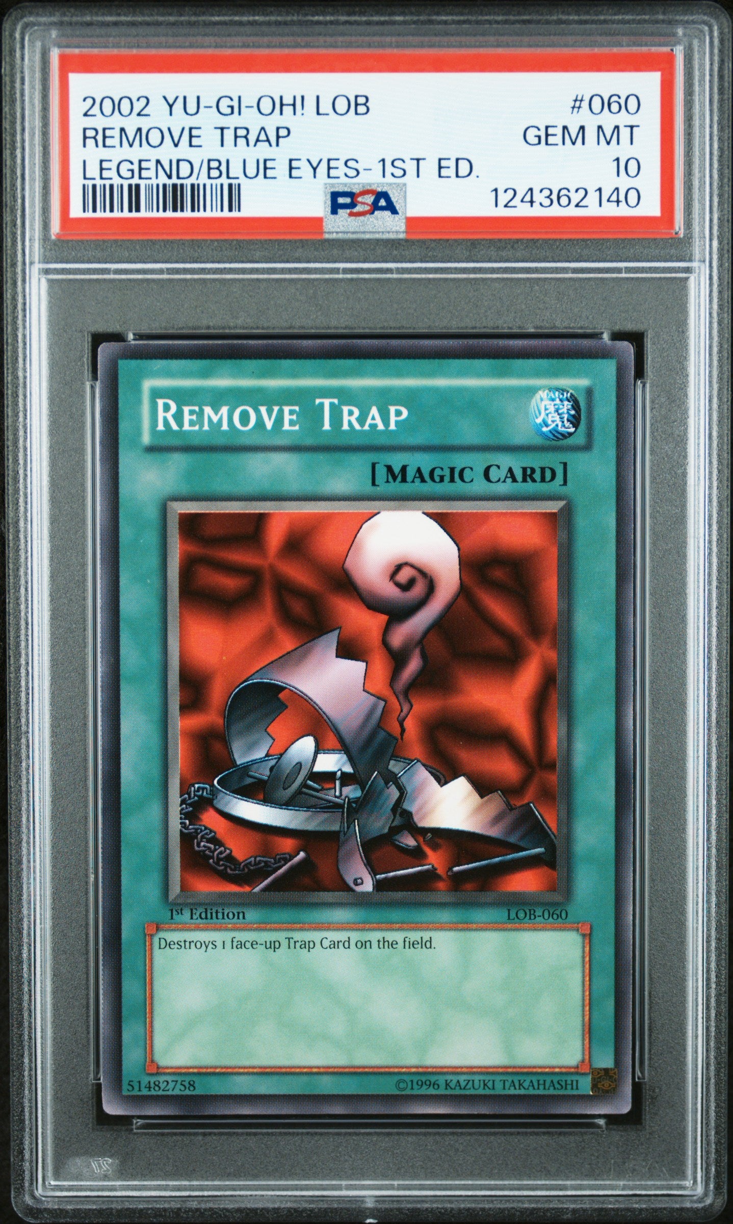 lob yugioh cards Remove Trap 060 LOB Legend Of Blue Eyes White Dragon 1st Edition Yugioh PSA  10