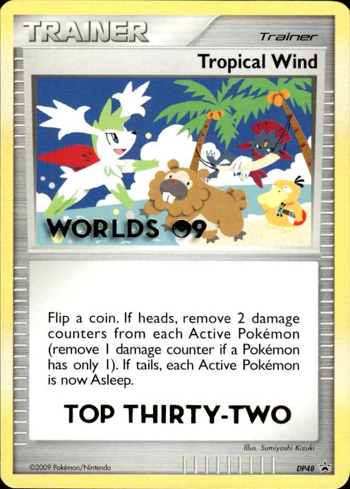 Pokemon 2009 ENGLISH TOP 32 STAMP Tropical Wind DP48 Promo Lightly Played Pokemon 2009 ENGLISH TOP 32 STAMP Tropical Wind DP48 Promo Lightly Played