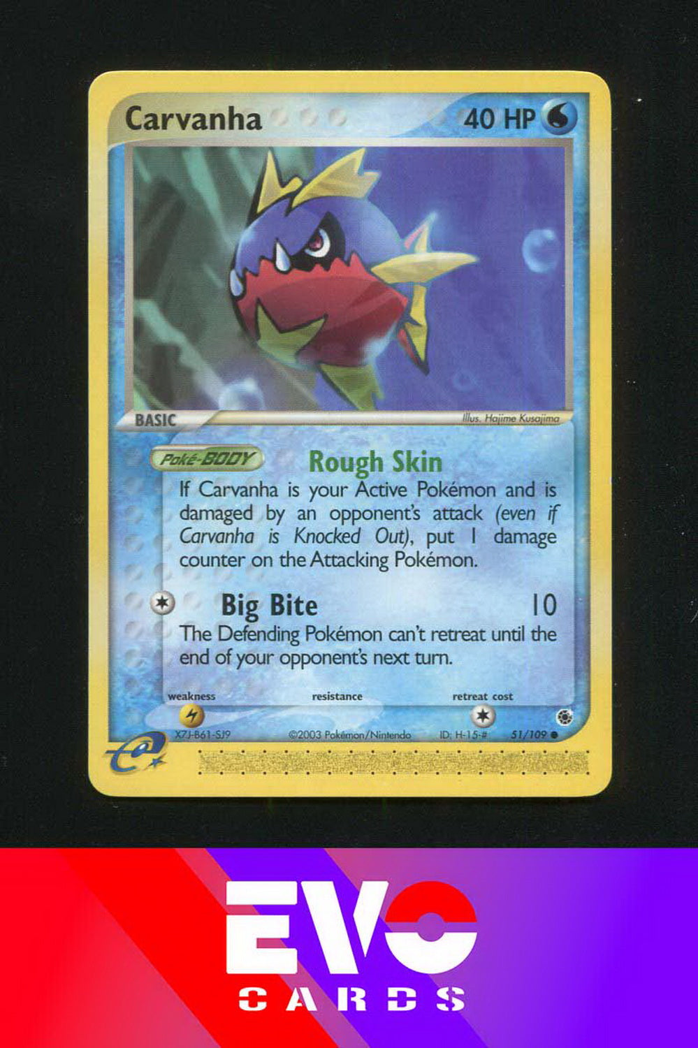 Carvanha 51/109 - ex Ruby & Sapphire - Near Mint