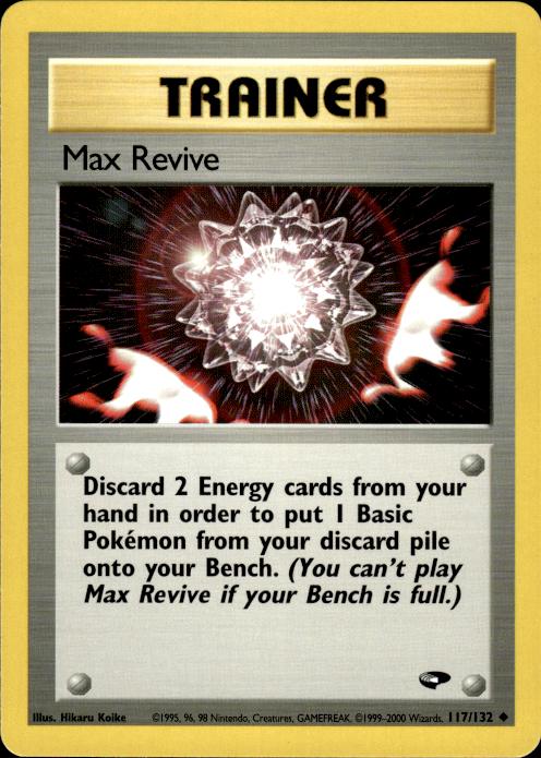 Pokemon Max Revive 117/132 Gym Challenge Uncommon Near Mint
